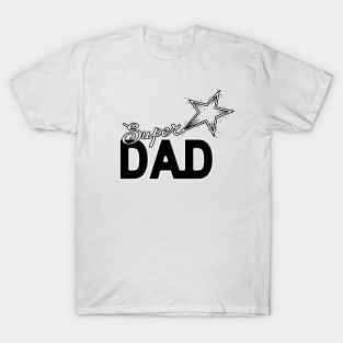 Super Dad, Father, Daddy Holiday Funny Gifts T-Shirt